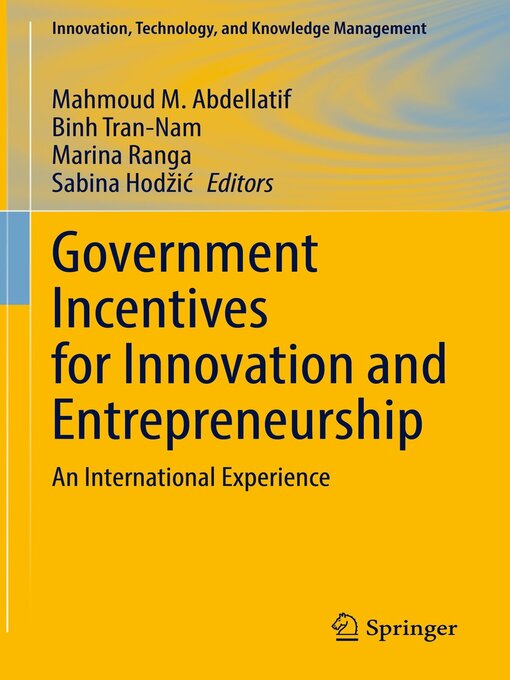 Title details for Government Incentives for Innovation and Entrepreneurship by Mahmoud M. Abdellatif - Available